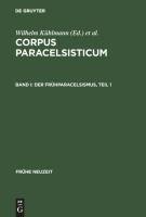 Der Frühparacelsismus / Teil 1