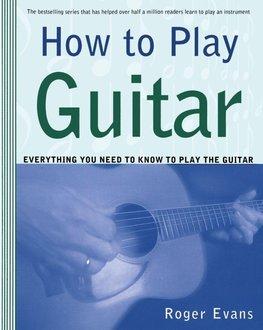 How to Play Guitar