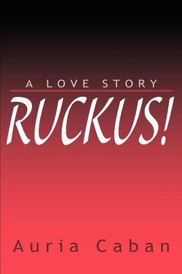 Ruckus!