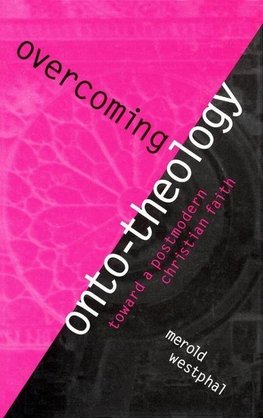 Overcoming Onto-Theology