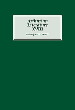Arthurian Literature XVIII
