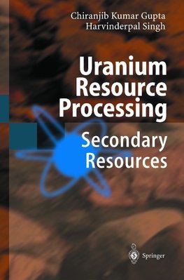 Gupta, C: Uranium Resource Proc.