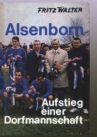 Alsenborn - Aufstieg einer Dorfmannschaft