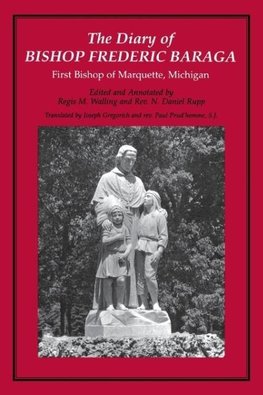 The Diary of Bishop Frederic Baraga