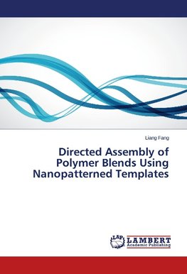 Directed Assembly of Polymer Blends Using Nanopatterned Templates
