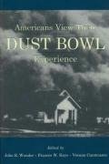 Americans View Their Dust Bowl Experience