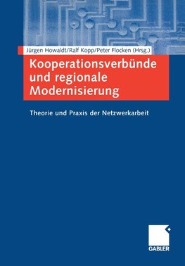 Kooperationsverbünde und regionale Modernisierung