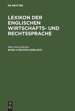 Lexikon 2 der englischen Wirtschafts- und Rechtssprache. Deutsch - Englisch