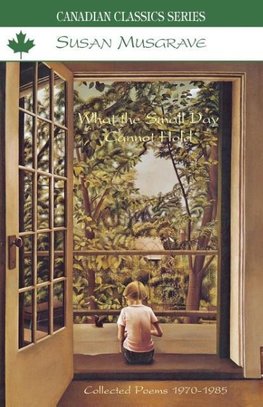 What the Small Day Cannot Hold
