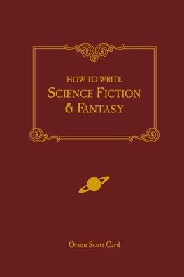 How to Write Science Fiction & Fantasy