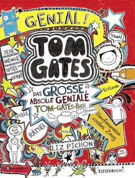 Tom Gates - Das große, absolut geniale Tom-Gates-Buch