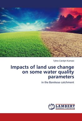 Impacts of land use change on some water quality parameters