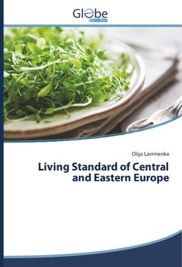 Living Standard of Central and Eastern Europe