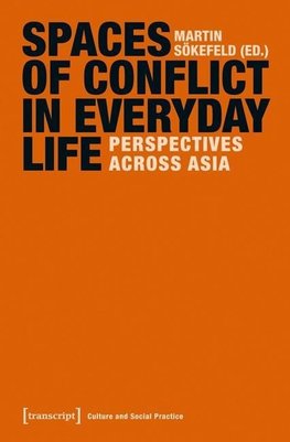 Spaces of Conflict in Everyday Life