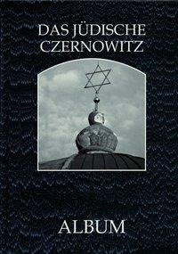 Das jüdische Czernowitz