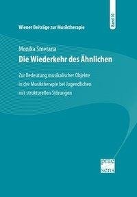 Smetana, M: Wiener Beiträge zur Musiktherapie / Die Wiederke