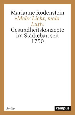 'Mehr Licht, mehr Luft'