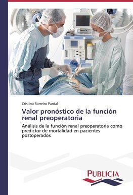 Valor pronóstico de la función renal preoperatoria