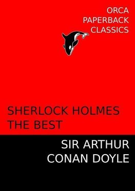 Sherlock Holmes, The Best