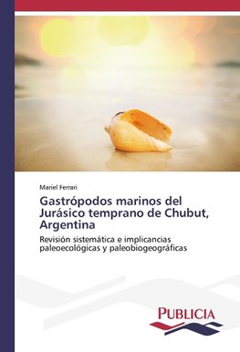 Gastrópodos marinos del Jurásico temprano de Chubut, Argentina