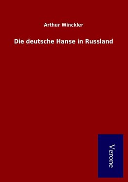 Die deutsche Hanse in Russland