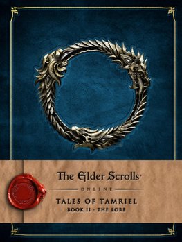 The Elder Scrolls Online - Tales of Tamriel Vol. II: The Lore