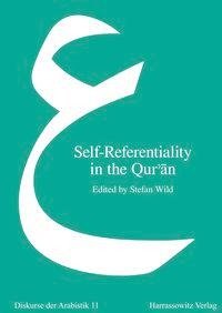 Self-Referentiality in the Qur'an