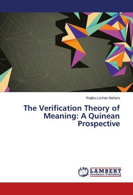 The Verification Theory of Meaning: A Quinean Prospective