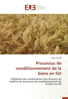 Processus de conditionnement de la bière en fût