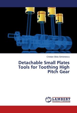 Detachable Small Plates Tools for Toothing High Pitch Gear