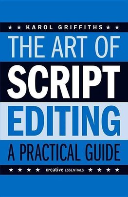 The Art of Script Editing - A Practical Guide