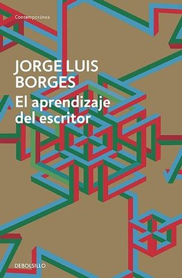 Borges, J: Aprendizaje del escritor