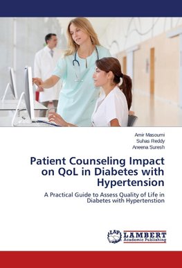 Patient Counseling Impact on QoL in Diabetes with Hypertension