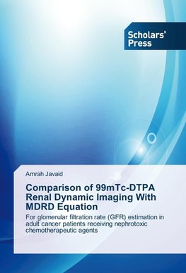 Comparison of 99mTc-DTPA Renal Dynamic Imaging With MDRD Equation