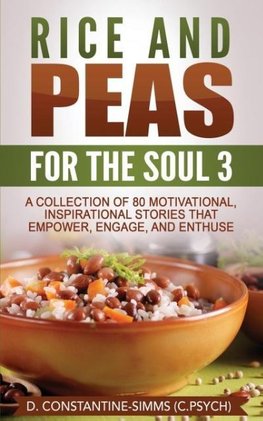 Rice and Peas For The Soul 3