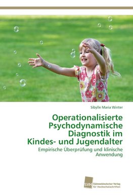 Operationalisierte Psychodynamische Diagnostik im Kindes- und Jugendalter