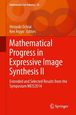 Mathematical Progress in Expressive Image Synthesis II