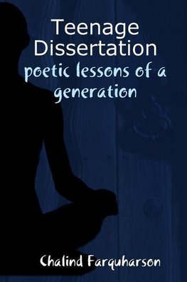 Teenage Dissertation