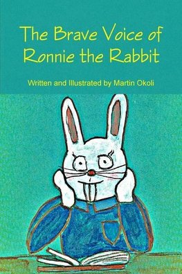 The Brave Voice of Ronnie the Rabbit