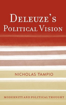 Deleuze's Political Vision