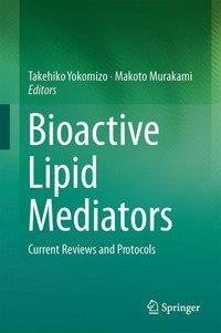 Bioactive Lipid Mediators
