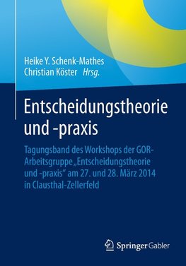 Entscheidungstheorie und -praxis