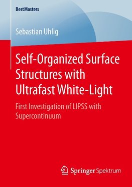 Self-Organized Surface Structures with Ultrafast White-Light