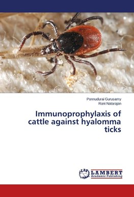 Immunoprophylaxis of cattle against hyalomma ticks