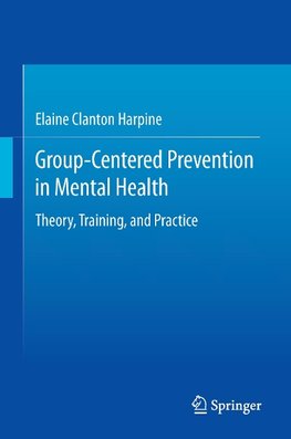 Group-Centered Prevention in Mental Health