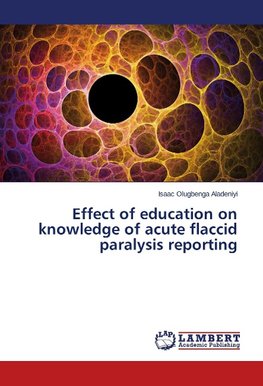 Effect of education on knowledge of acute flaccid paralysis reporting