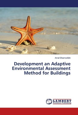 Development an Adaptive Environmental Assessment Method for Buildings