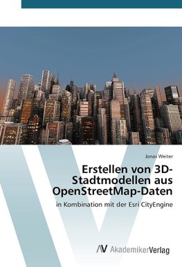 Erstellen von 3D-Stadtmodellen aus OpenStreetMap-Daten