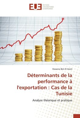 Déterminants de la performance à l'exportation : Cas de la Tunisie