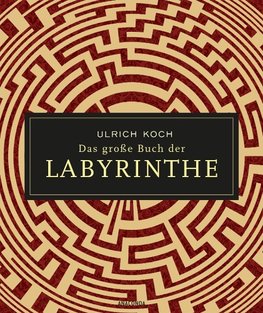 Das große Buch der Labyrinthe